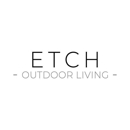 ETCH Outdoor Living - Landscape Designers & Consultants