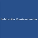 Bob Larkin Construction - Construction Consultants