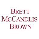 BRETT MCCANDLIS BROWN - Personal Injury Law Attorneys