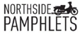 Northside Pamphlets - Advertising Distributors