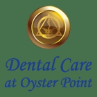 Dental Care At Oyster Point