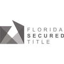 Florida Secured Title - Title Companies