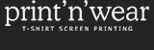Print N Wear - Screen Printers