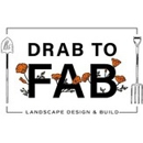 Drab To Fab - Landscape Designers & Consultants