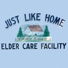 Just Like Home Elder Care Facility