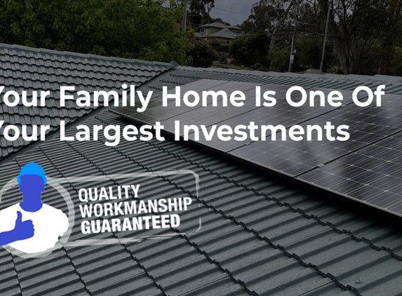 Aus-Tech Roofing - Ferntree Gully, VIC. Your Family Home Is One Of Your Largest Investments
