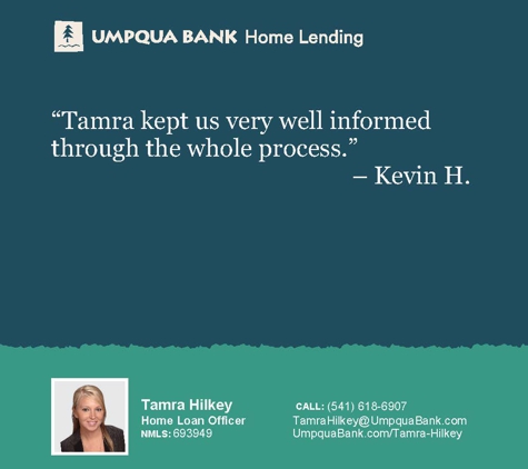 Tamra Hilkey - Umpqua Bank Home Lending - Central Point, OR