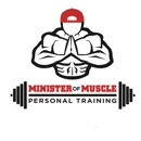 Minister Of Muscle LLC - Personal Fitness Trainers