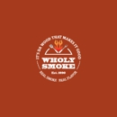 Wholy Smoke Family Restaurant - Barbecue Restaurants