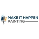 Make it Happen Painting - Painting Contractors-Commercial & Industrial