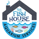 The Fish House & Aquarium Services - Aquariums & Aquarium Supplies