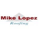 Mike Lopez Roofing LLC