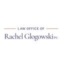 Law Office of Rachel Glogowski, PC - Attorneys