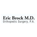 Eric Brock M.D. Orthopedic Surgery, P.A. - Physicians & Surgeons, Orthopedics
