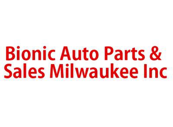 Bionic Auto Parts & Sales Milwaukee Inc - Milwaukee, WI
