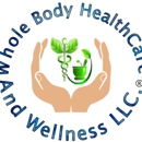 Whole Body HealthCare And Wellness LLC - Alternative Medicine & Health Practitioners