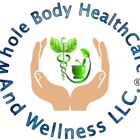 Whole Body HealthCare And Wellness LLC