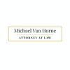 Michael A Van Horne Attorney at Law gallery