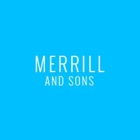 Merrill and Sons