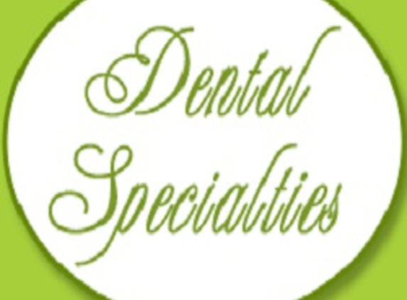 Dental Specialties - Dedham, MA