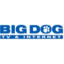 Big Dog TV & Internet - Internet Service Providers (ISP)