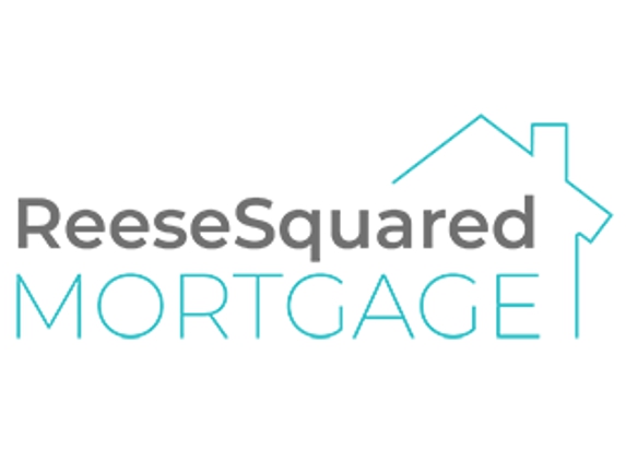 ReeseSquared Mortgage - Tracy, CA