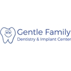 Gentle Family Dentistry & Implant Center - CLOSED