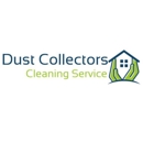 Dust Collectors Cleaning Service - House Cleaning