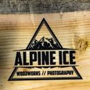 Alpine Ice WoodWorks & Photography - Woodworking