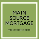 Main Source Mortgage - Real Estate Loans