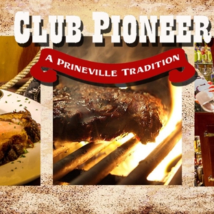 Club Pioneer - Prineville, OR