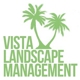 Vista Landscape Management