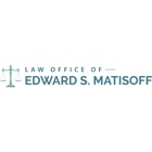 Law Office of Edward S. Matisoff