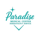 Paradise Medical Center - Dermatology Clinic - Physicians & Surgeons, Dermatology