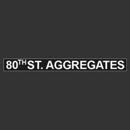 80th St. Aggregates - Sand & Gravel