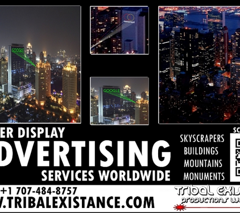 Tribal Existance Productions Worldwide - Rohnert Park, CA. Laser Adverting Displays Worldwide