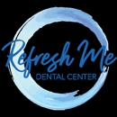 Refresh Me Dental Center - Implant Dentistry