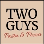 Two Guys Pizza And Pasta