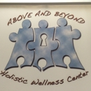 Above and Beyond Holistic Healingcenter - Holistic Practitioners