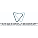 Triangle Restoration Dentistry - Dentists