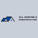 B.A. Roofing & Construction - Roofing Contractors