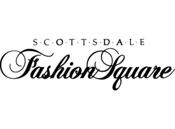 Scottsdale Fashion Square - Scottsdale, AZ