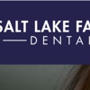 Salt Lake Family Dental & Cosmetics gallery