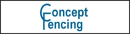 Concept Fencing - Fencing Contractors