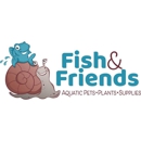 Fish & Friends - Pet Stores