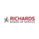 Richards Board Up Service