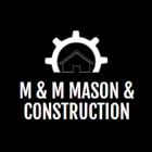 M & M Mason & Construction