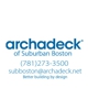 Archadeck of Suburban Boston