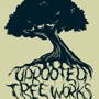 Uprooted Tree Works, LLC