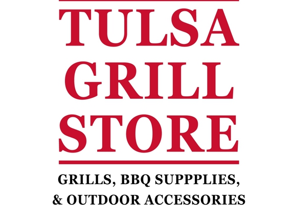 Tulsa Grill Store - Tulsa, OK